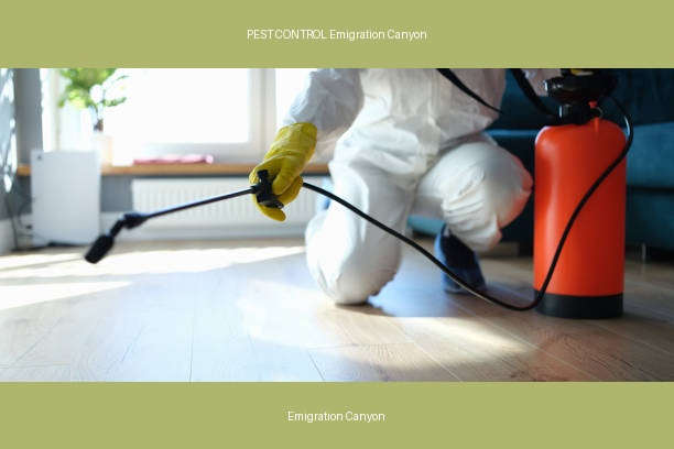 PEST CONTROL Emigration Canyon